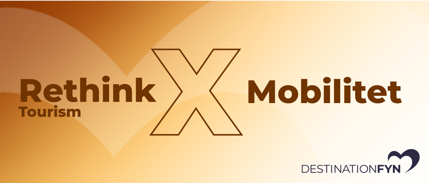 Grafik med teksten Rethink Tourism X Mobilitet